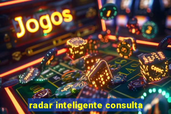 radar inteligente consulta